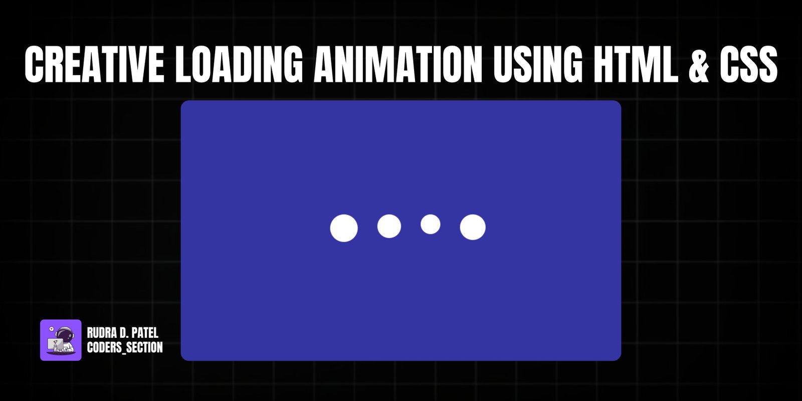 Creative Loading Animation | Coders_Section